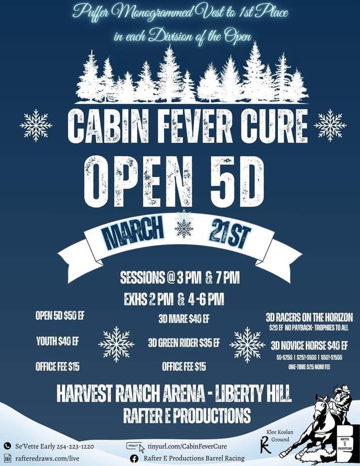 Cabin Fever Cure Open 5D