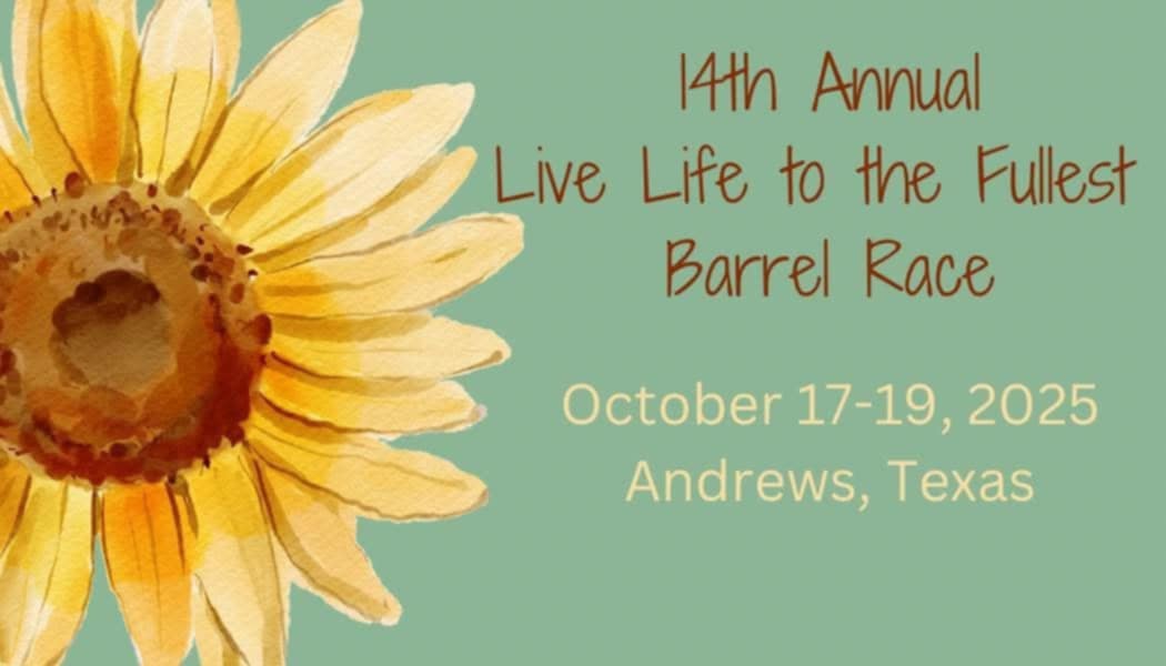 14th Annual Live Life to the Fullest Barrel Race